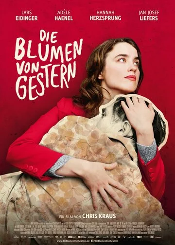 Вчерашний расцвет | Die Blumen von gestern (2016)